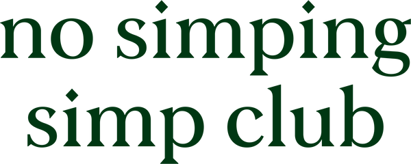 No simping simp club