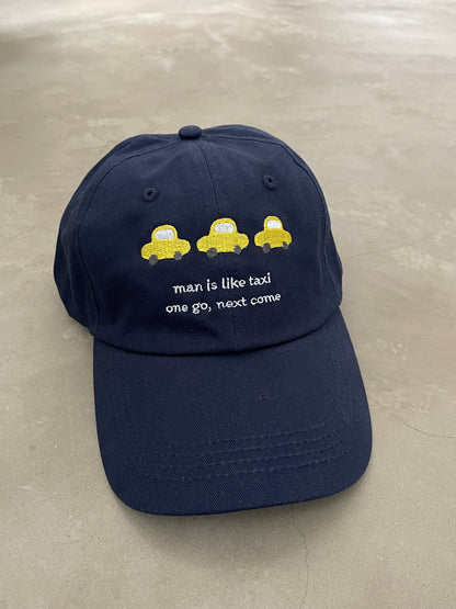 'man is like taxi' embroidery cap