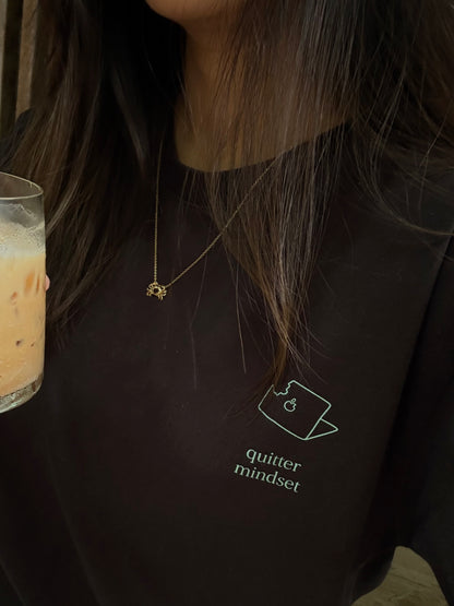Quitter mindset T-shirt - breakfasting