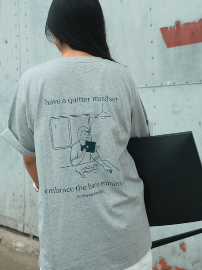 Quitter mindset T-shirt - breakfasting