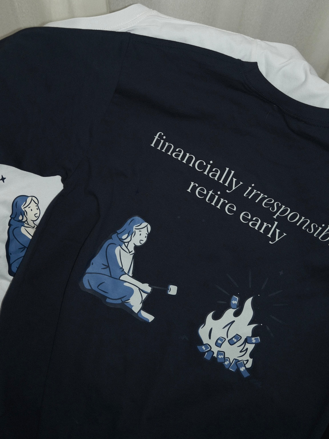 financially irresponsible retire early(f.i.r.e) graphic T-shirt (pre-order)