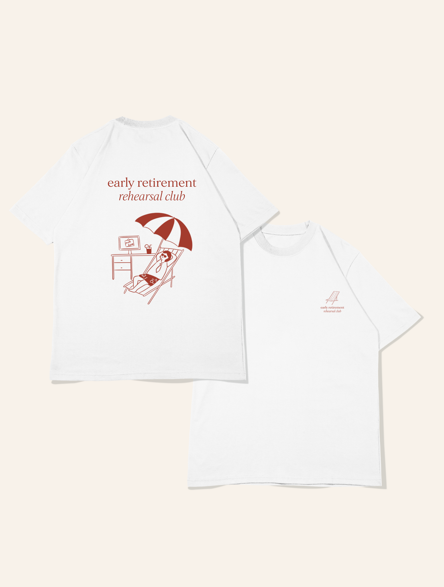 Early retirement rehearsal club graphic T-shirt (pre-order)