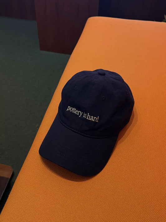 "Pottery is hard" Cap